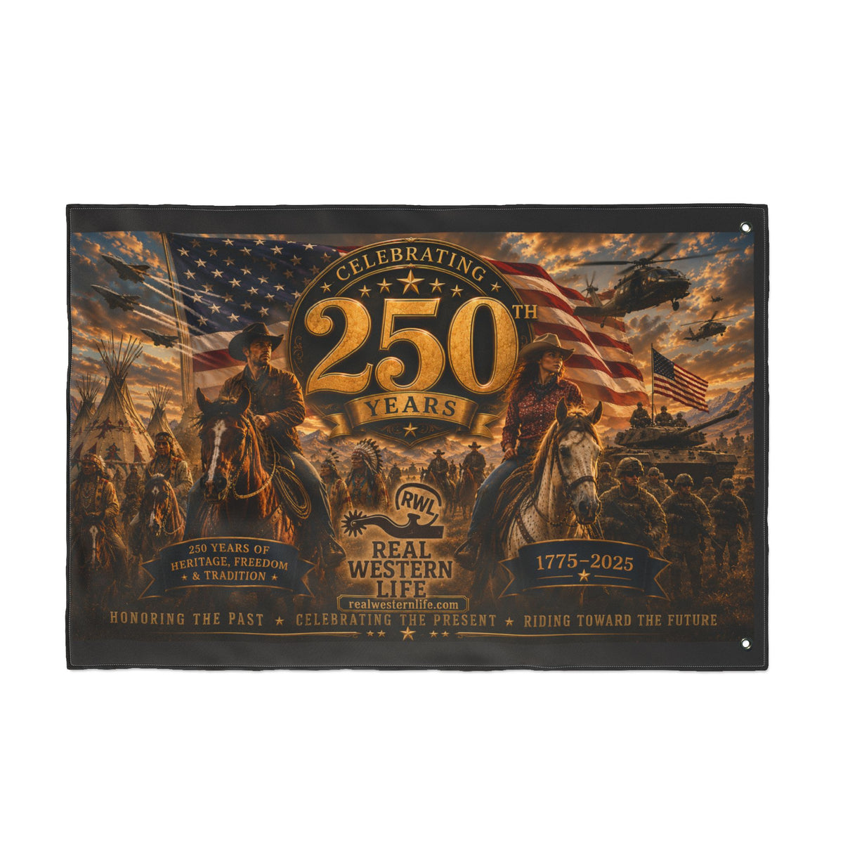 250 Years Real Western Life Double-Sided Patriotic Flag