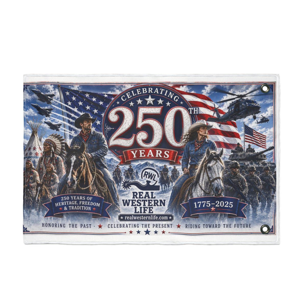 250 Years Real Western Life Double-Sided Patriotic Flag