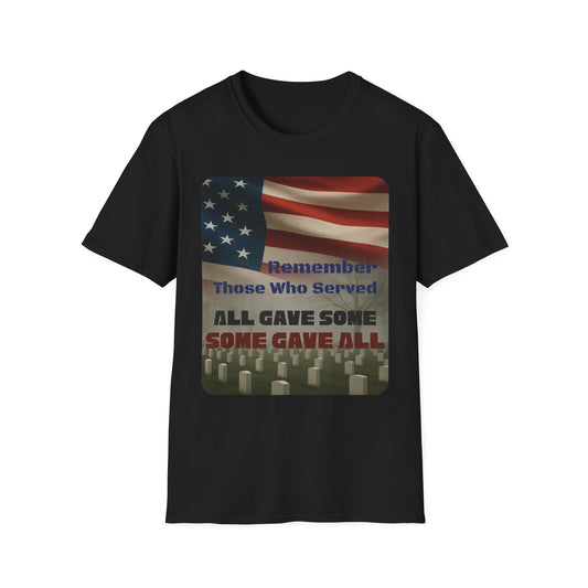 Some Gave All T-Shirt