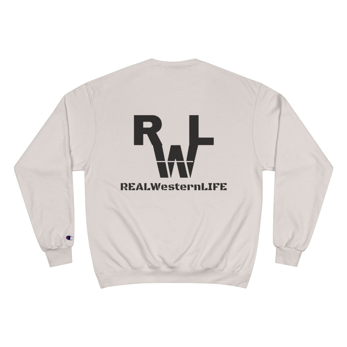 Real Western Life Champion Sweatshirt